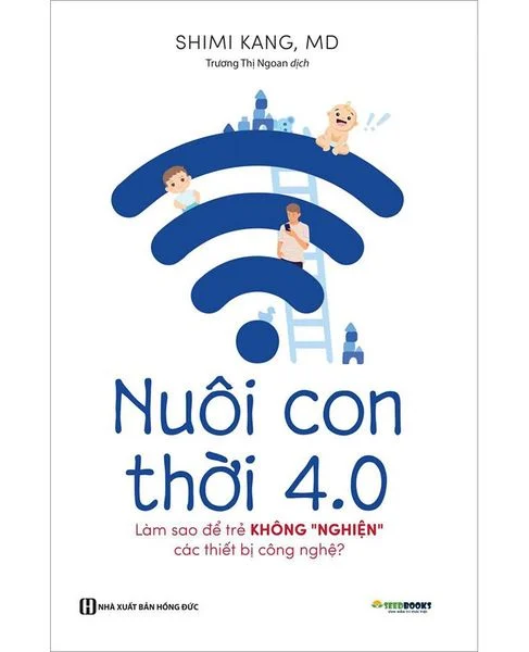Nuôi Con Thời 4.0: Làm Thế Nào Để Con Thôi "Nghiện" Các Thiết Bị Công Nghệ?